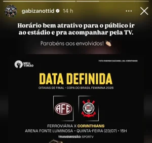 Gabi Zanotti critica horário do confronto entre Ferroviária e Corinthians | Reprodução / Redes sociais