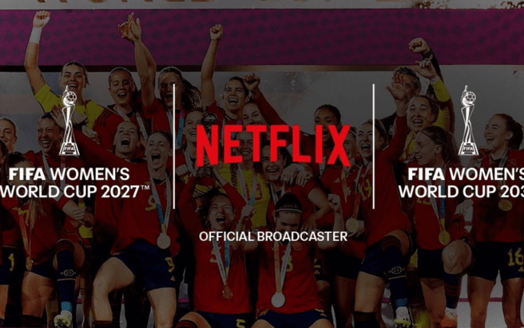 Netflix investe US$ 200 milhões para transmitir a Copa do Mundo Feminina de 2027